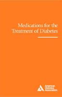 Medications for the Treatment of Diabetes