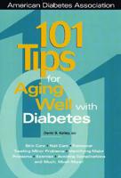 101 Tips for Aging Well With Diabetes