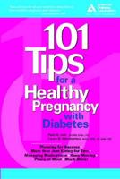101 Tips for a Healthy Pregnancy With Diabetes