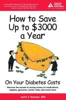 How to Save Up to $3,000 a Year on Your Diabetes Costs