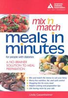Mix 'N Match Meals in Minutes for People With Diabetes