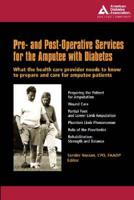Pre- And Post-Operative Services for the Amputee With Diabetes