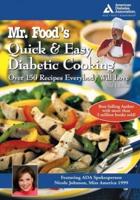 Mr. Food's Quick & Easy Diabetic Cooking