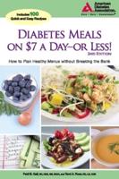 Diabetes Meals on $7 a Day-- Or Less