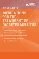 2020-21 Guide to Medications for the Treatment of Diabetes Mellitus
