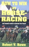 How to Win at Horse-Racing