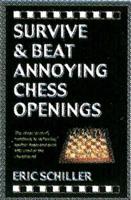 Survive & Beat Annoying Chess Openings