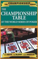 Championship Table at the World Series of Poker