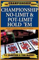 Championship No-Limit & Pot Limit Hold'em