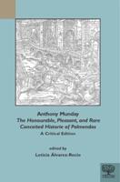 Anthony Munday, The Honourable, Pleasant and Rare Conceited Historie of Palmendos