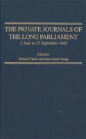 The Private Journals of the Long Parliament Volume 3