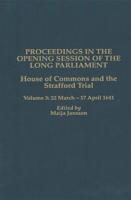 Proceedings in the Opening Session of the Long Parliament