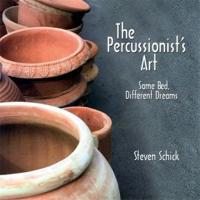 Percussionist's Art: Same Bed, Different Dreams [With CD]