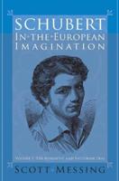 Schubert in the European Imagination