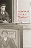 Narratives of Identity in Alban Berg's 'Lulu'