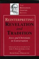 Reinterpreting Revelation and Tradition