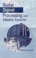 Radar Signal Processing and Adaptive Systems