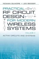 Practical RF Circuit Design for Modern Wireless Systems. Vol. 2 Active Circuits and Systems