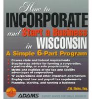 How to Incorporate and Start a Business in Wisconsin