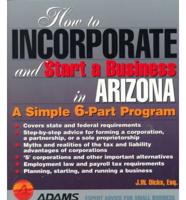 How to Incorporate and Start a Business in Arizona