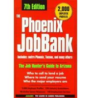 The Phoenix Jobbank - Includes Metro Phoenix and Tucson