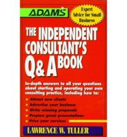 The Independent Consultant's Q & A Book
