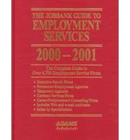 The Jobbank Guide to Employment Services, 2000-2001