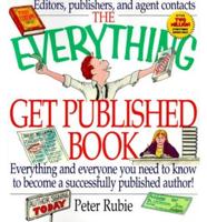 The Everything Get Published Book