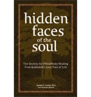 Hidden Faces of the Soul