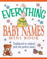 The Everything Baby Names Mini Book
