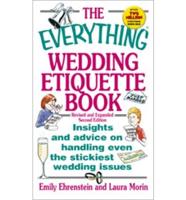 The Everything Wedding Etiquette Book