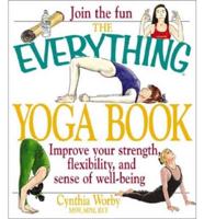 The Everything Yoga Book