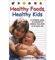 Healthy Foods, Healthy Kids