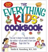 The Everything Kids' Cookbook