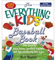 Everything Kid's Baseball Book
