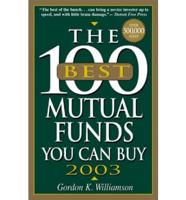 100 Best Mutual Funds 2003