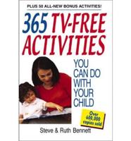 365 Tv-Free Activities You Can Do With Your Child
