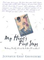My Heart's First Steps