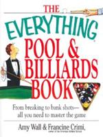 The Everything Pool & Billiards Book