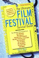The Ulimate Film Festival Survival Guide