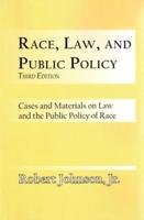 Race, Law, and Public Policy