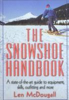 The Snowshoe Handbook