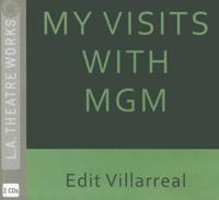 My Visits With MGM