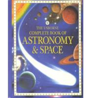 The Usborne Complete Book of Astronomy and Space