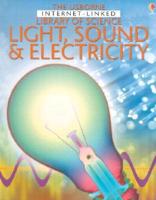 Light, Sound & Electricity
