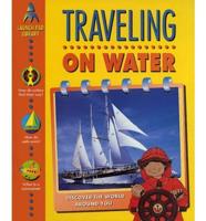 Traveling on Water