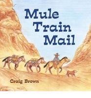 Mule Train Mail