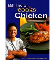 Bill Taylor Cooks Chicken