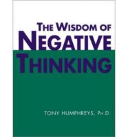 The Wisdom of Negative Thinking