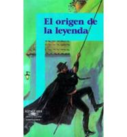 El Origen De LA Leyenda